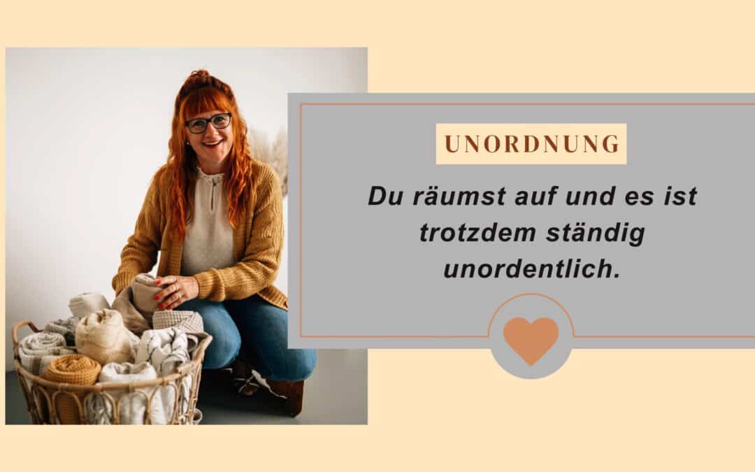 Chaos trotz Aufräumen